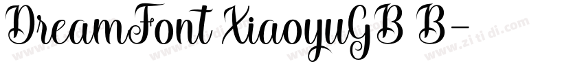 DreamFont XiaoyuGB B字体转换